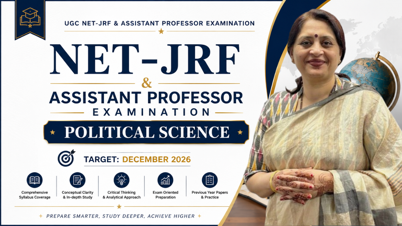 NET-JRF & Asst. Prof. (Political Science) Target: Dec 2026